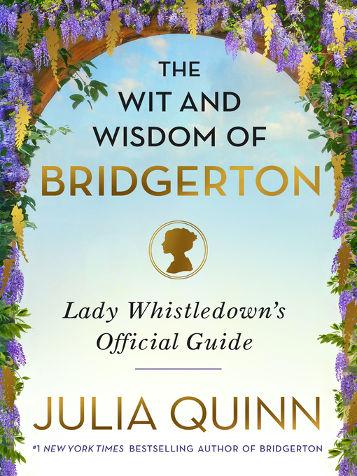 Title details for The Wit and Wisdom of Bridgerton by Julia Quinn - Wait list